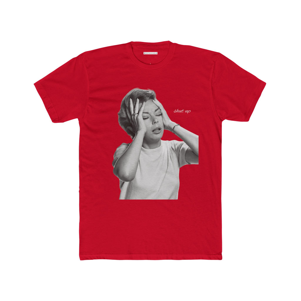 The Shut Up Vintage Tee
