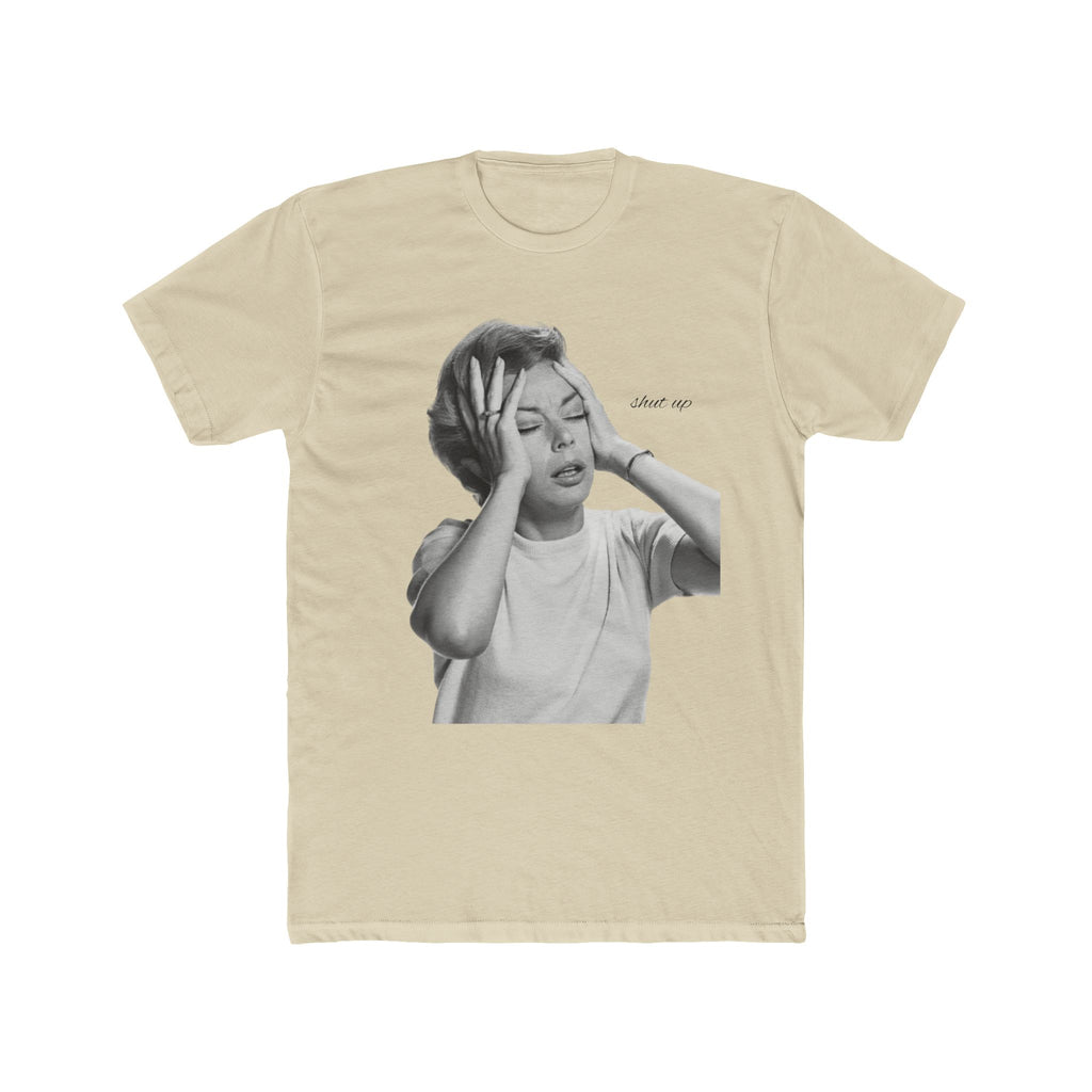 The Shut Up Vintage Tee