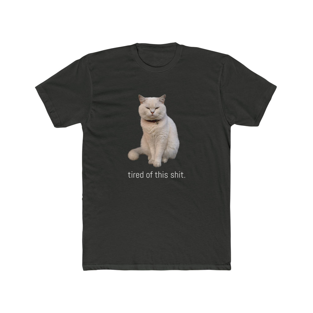 The 'tired of this shit' grumpy cat tee